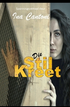Paperback Die Stil Kreet [Afrikaans] Book