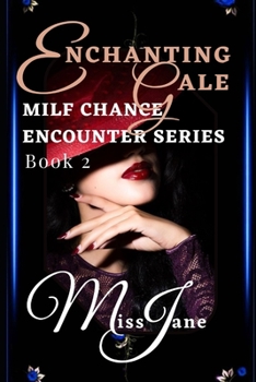 Paperback Enchanting Gale: Milf Age Gap Bdsm Erotica Book