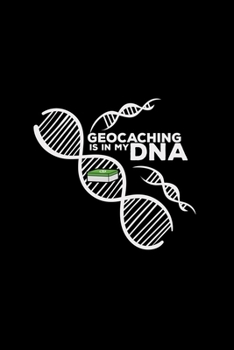 Geocaching is in my DNA: 6x9 Geocaching | lined | ruled paper | notebook | notes