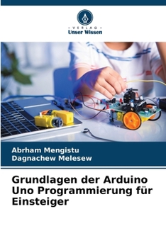 Paperback Grundlagen der Arduino Uno Programmierung für Einsteiger [German] Book