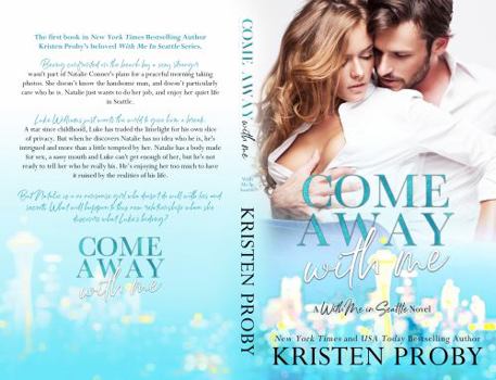 Come Away with Me - Book #1 of the With Me in Seattle