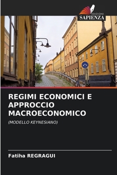 Paperback Regimi Economici E Approccio Macroeconomico [Italian] Book