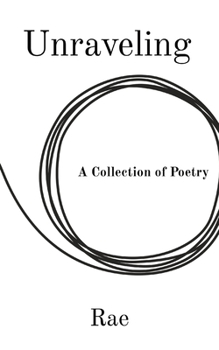 Paperback Unraveling: A Collection of Poetry Book