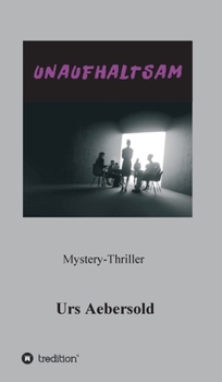 Hardcover Unaufhaltsam [German] Book