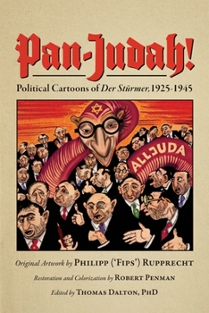 Paperback Pan-Judah!: Political Cartoons of "Der Stürmer", 1925-1945 Book