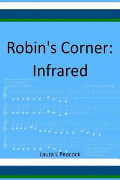 Paperback Robin's Corner: Infrared Book