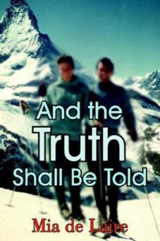 Paperback And the Truth Shall Be Told Book