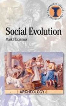 Social Evolution - Book  of the Debates in Archaeology