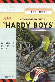 Motocross Madness (Hardy Boys, #190) - Book #190 of the Hardy Boys