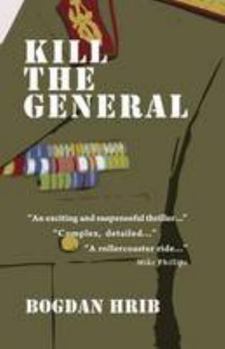 Paperback Kill the General (Profusion Crime) Book