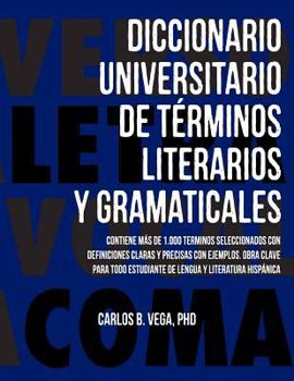Paperback Diccionario Universitario de Terminos Literarios Y Gramaticales [Spanish] Book