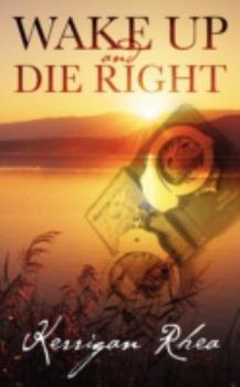 Paperback Wake Up and Die Right Book
