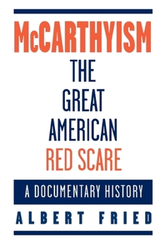 Paperback McCarthyism, the Great American Red Scare: A Documentary History Book