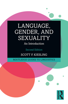 Paperback Language, Gender, and Sexuality: An Introduction Book