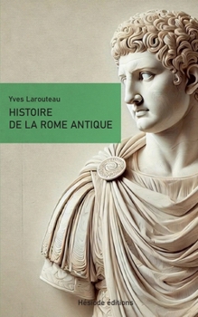 Paperback Histoire de la Rome antique [French] Book