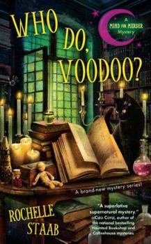 Who Do, Voodoo? - Book #1 of the A Mind for Murder