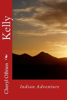 Paperback Kelly: Indian Adventure Book