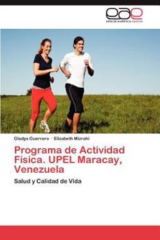 Paperback Programa de Actividad Física. UPEL Maracay, Venezuela [Spanish] Book