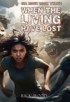 Hardcover When the Living Have Lost Book