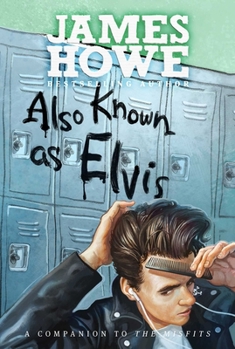 Also Known as Elvis - Book #4 of the Misfits