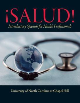 Paperback ¡Salud!: Introductory Spanish for Health Professionals Book