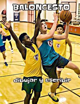 Paperback Baloncesto: dibujar y escribir [Spanish] Book