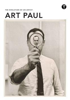 Hardcover Art Paul: The Evolution of an Artist Book