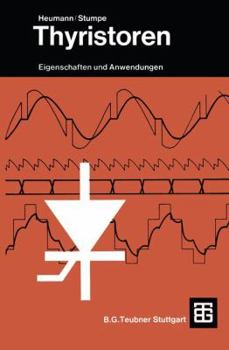 Paperback Thyristoren: Eigenschaften Und Anwendungen [German] Book