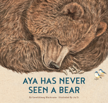 Hardcover Aya Has Never Seen a Bear Book