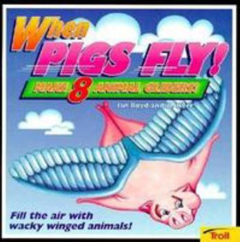 Paperback When Pigs Fly! Book