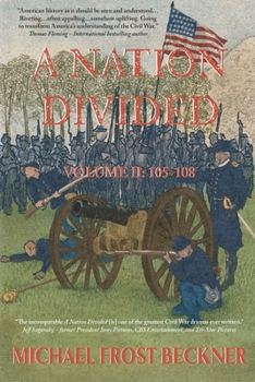 Paperback A Nation Divided: A 12-Hour Miniseries of the American Civil War: Episodes 105-108 Book