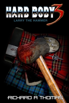 Paperback Hard Body 3 Larry the Hammer Book