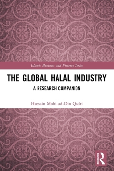 Paperback The Global Halal Industry: A Research Companion Book
