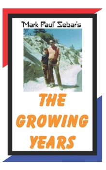 Paperback The Growing Years (Sabre) Book