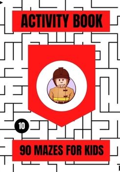 Activity Book: 90 Mazes for Kids
