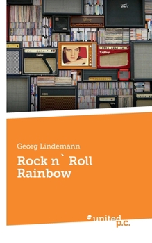 Paperback Rock n` Roll Rainbow [German] Book