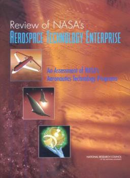 Paperback Review of Nasa's Aerospace Technology Enterprise: An Assessment of Nasa's Aeronautics Technology Programs Book
