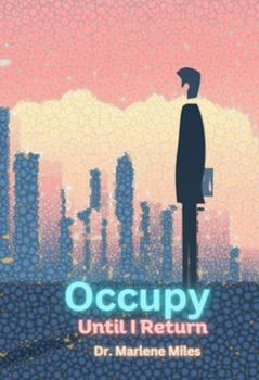 Hardcover Occupy: Until I Return Book