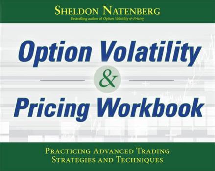 Paperback Option Volatility & Pricing Workbook: Practicing Advanced Trading Strategies and Techniques Book