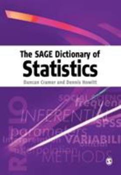 Paperback The Sage Dictionary of Statistics: A Practical Resource for Students in the Social Sciences Book