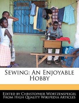 Sewing : An Enjoyable Hobby
