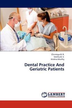 Paperback Dental Practice And Geriatric Patients Book