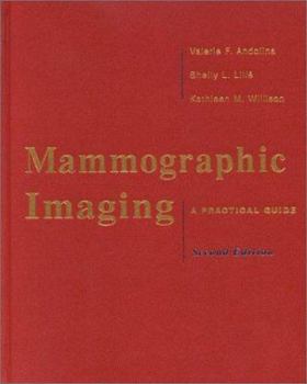 Mammographic Imaging: A Practical Guide