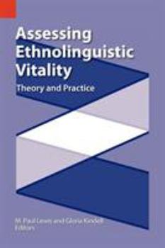 Paperback Assessing Ethnolinguistic Vitality: Theory and Practice Book