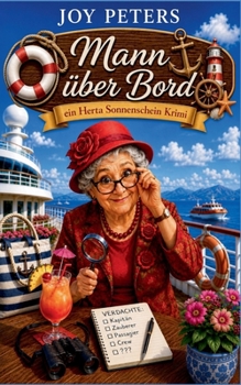Paperback Mann über Bord: Ein Herta Sonnenschein Krimi [German] Book