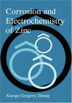 Hardcover Corrosion and Electrochemistry of Zinc Book