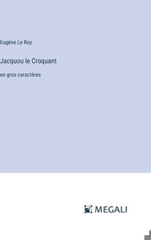 Hardcover Jacquou le Croquant: en gros caractères [French] Book