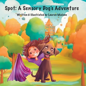 Paperback Spot: A Sensory Dog's Adventure [Large Print] Book