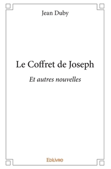 Paperback Le Coffret de Joseph: Et autres nouvelles [French] Book