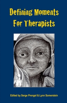 Paperback Defining Moments for Therapists Book